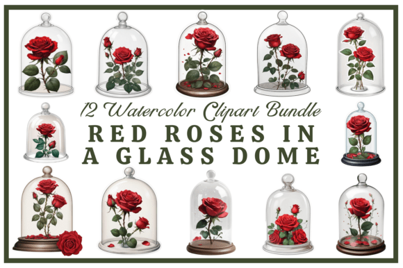 Download Red Roses in a Glass Dome Clipart Bundle - Premium Resources